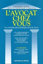 L'Avocat Chez Vous. Le Conseiller Juridique Pour Tous, 21eme E...