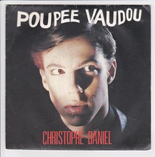 DANIEL Christophe Vinyle 45 tours SP 7" POUPEE VAUDOU - FLARENASCH 721.753 RARE