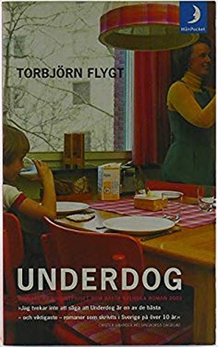 Underdog torbjörn flygt - underdog,