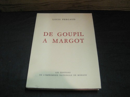 Louis pergaud goupil à - louis,