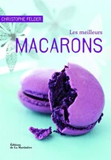 Les Meilleurs macarons, Christophe Felder
