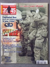 39 45 Magazine N° 195 Guerre en Irak - Capitaine Rae - Couvres-casques allemands