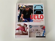 Livre VELO Bicycle Culture And