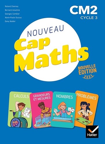 Cap maths cm2 éd 2021 - cm2, Éd.