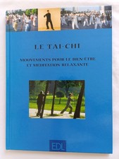Le Tai-Chi. Mouvements pour le