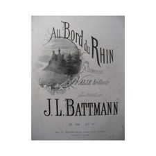 BATTMANN J. L. Au Bord du Rhin Piano XIXe