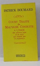 Court traité de mauvaise conduite à l'usage des affreux jojos et à ceux qui