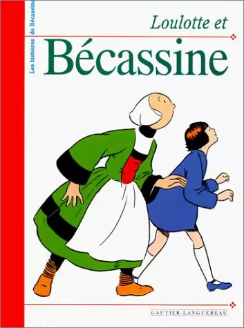 Loulotte bécassine - loulotte,