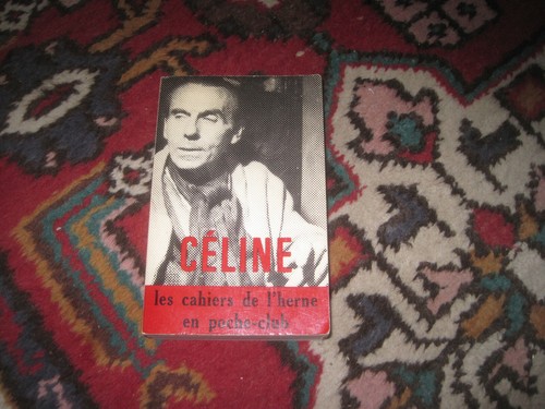 Cahier herne celine - de, l'herne: