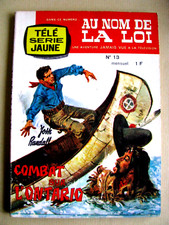  ►TELE SERIE JAUNE N°13 - AU NOM DE LA LOI - JOSH RANDALL - COMBAT SUR L'ONTARIO