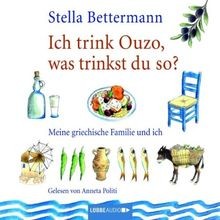 Ich trink ouzo - was, du