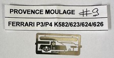 #009 - Photodecoupe PROVENCE MOULAGE FERRARI P3/P4 K582/623/624/626