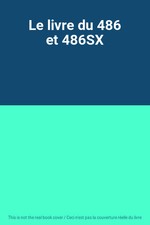 Le livre du 486 et 486SX, Unknown