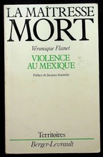 #155594 Véronique Flanet, La maîtresse mort - Violence au Mexique
