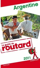Guide du Routard Argentine