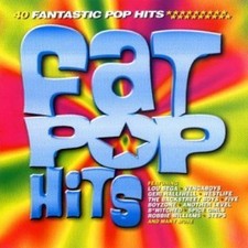 Fat Pop Hits [2 CD] Lou Bega, Five, Moloko, A1, All Saints..