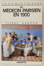 La vie quotidienne du médecin