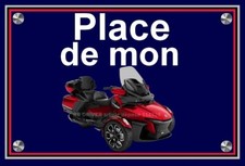 plaque " PLACE DE MON CAN AM