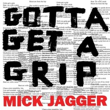 MICK JAGGER - GOTTA GETTA GRIP
