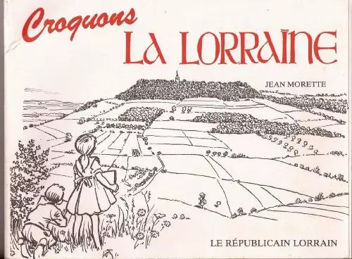 Croquons lorraine jean - lorraine,,