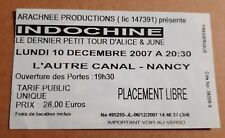 ticket billet stub used place concert INDOCHINE 2007 NANCY