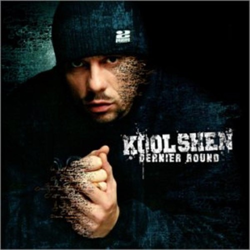 Kool shen dernier - -,