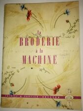 Livre : La Broderie à la machine. Thiriez & Cartier – Bresson