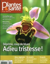 Revue plantes & santé adieu tristesse  No 154 février 2015