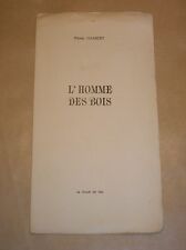 LIVRE / L'HOMME DES BOIS /