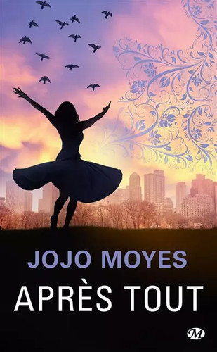 Après tout jojo - après, moyes