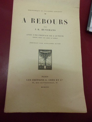 Huysmans a rebours - huysmans,
