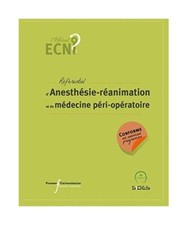 ECN référentiel d'Anesthésie-réanimation et de médecine péri-opératoire: 