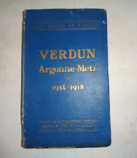 GUIDE MICHELIN - VERDUN  ARGONNE - METZ 1914-1918. France WW.1. Daté 1928