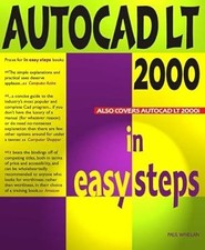 Autocad Lt 2000 In Easy Steps