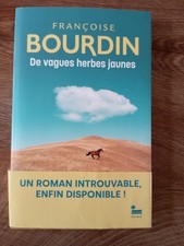 De vagues herbes jaunes : le roman introuvable disponible, de Francoise Bourdin
