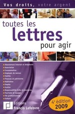 Toutes les lettres pour agir - Francis Lefebvre