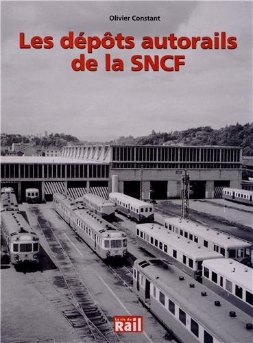 Les depôts autorails la - les, de
