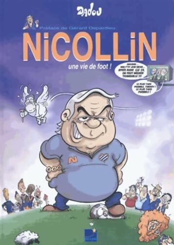 Nicollin une vie foot - nicollin,