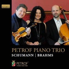 Brahms / Petrof Pian - Schumann & Brahms: Petrof Piano Trio [New CD]