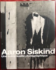 Aaron Siskind - Une autre