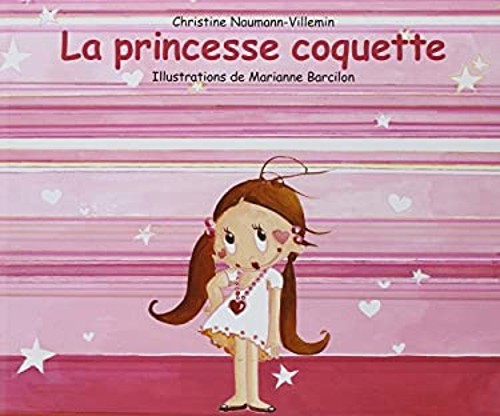 Princesse coquette édition - la,
