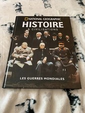 NATIONAL GEOGRAPHIC - HISTOIRE ET CIVILISATIONS - LES GUERRES MONDIALES