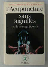 L'Acupuncture Sans Aiguille Par Le Massage Japonais / Santé et bien être