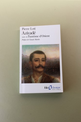 Pierre loti aziyade edition - aziyade,