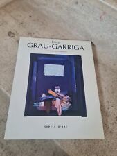 DELACAMPAGNE C. : Josep Grau-Garriga - Musée des Beaux Arts de Saint-Lô, 2000