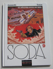 SODA . 9 . Et délivre-nous du mal . GAZZOTTI , TOME . BD EO DUPUIS