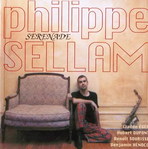 Serenade philippe sellam - philippe,