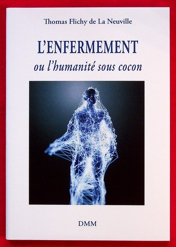 Enfermement l humanité - l'enfermement, l'humanité