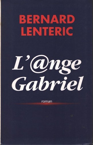 Ange gabriel bernard - l'ange,