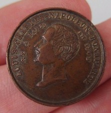 ancienne petite médaille Louis Charles Napoléon Bonaparte élu en 1848